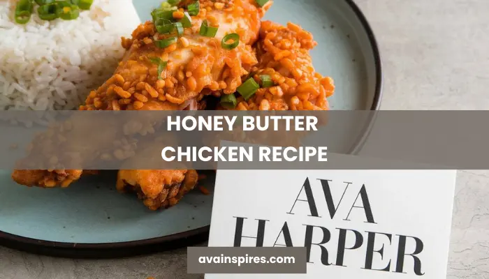 Honey Butter Chicken