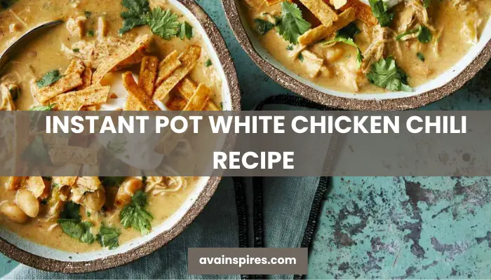 Instant Pot White Chicken Chili Recipe