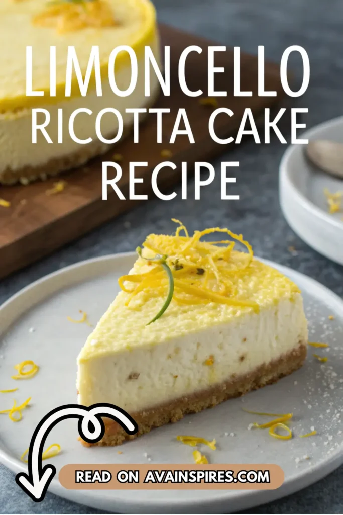 Limoncello Ricotta Cake